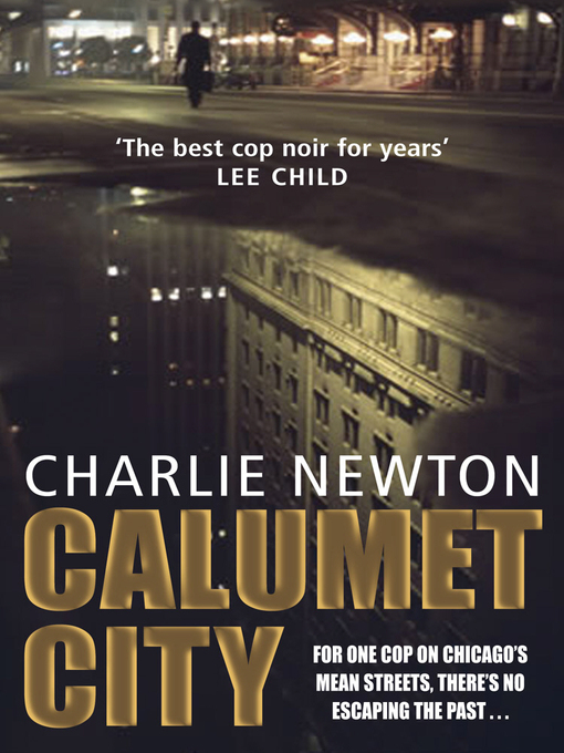 Title details for Calumet City by Charlie Newton - Available